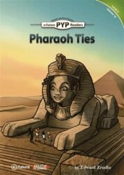 Pharaoh Ties - PYP Readers Level: 4 Volume: 10 - 1