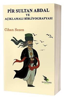 Pir Sultan Abdal ve Açıklamalı Bibliyografyası - 1
