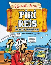 Piri Reis ve Acayip Haritası - Eğlenceli Tarih - 1