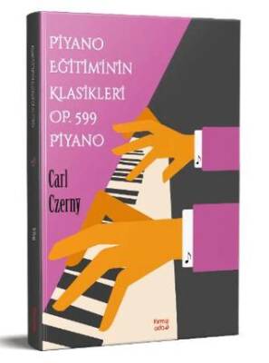 Piyano Eğitimin Klasikleri Op.599 - 1