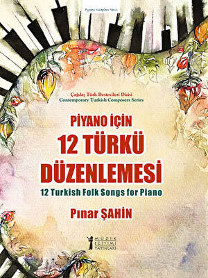 Piyano için 12 Türkü Düzenlemesi - 1