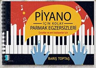 Piyano İçin Kolay Parmak Egzersizleri - 1