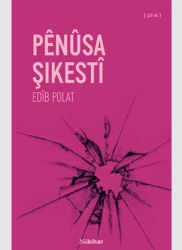 Pênûsa Şikestî - Nubihar Yayınları