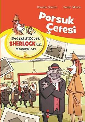 Porsuk Çetesi - Dedektif Köpek Sherlock’un Maceraları - 1