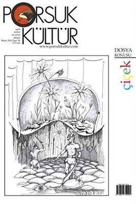 Porsuk Kültür ve Sanat Dergisi Sayı: 49 Mayıs 2022 - 1