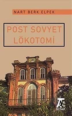 Post Sovyet Lökotomi - 1