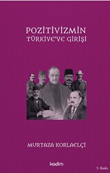 Pozitivizmin Türkiye`ye Girişi - 1