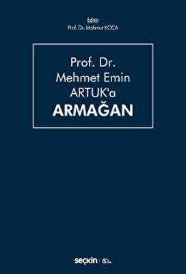 Prof. Dr. Mehmet Emin Artuk`a Armağan - 1