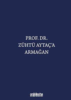 Prof. Dr. Zühtü Aytaç`a Armağan - 1