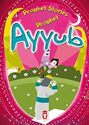Prophet Ayyub - Prophet Stories - 1