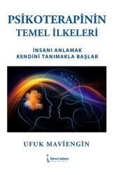 Psikoterapinin Temel İlkeleri - İkinci Adam Yayınları