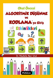 Pusula Yayıncılık Okul Öncesi Algoritmik Düşünme ve Kodlamaya Giriş Etkinlikleri - 1