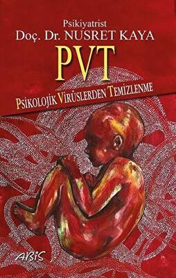 PVT - Psikolojik Virüslerden Temizlenme - 1
