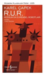 R. U. R. – Rossum’un Evrensel Robotları - 1