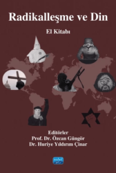 Radikalleşme ve Din El Kitabı - Nobel Akademik Yayıncılık