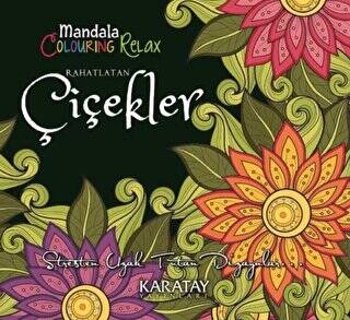 Rahatlatan Çiçekler - Mandala Colouring Relax - 1