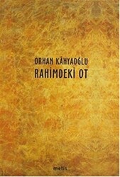 Rahimdeki Ot - Metis Yayınları