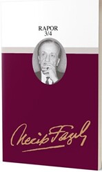 Rapor 3-4 : 70 - Necip Fazıl Bütün Eserleri - Büyük Doğu Yayınları