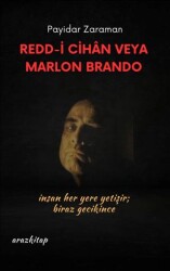 Redd -İ Cihan Veya Marlon Brando - 1