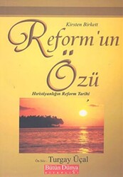 Reform’un Özü: Hıristiyanlığın Reform Tarihi - 1