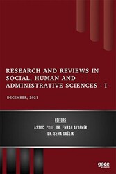 Research and Reviews in Social, Human and Administrative Sciences 1 - December 2021 - 1