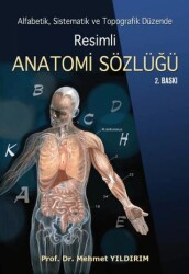 Resimli Anatomi Sözlüğü Alfabetik, Sistematik ve Topografik Düzende - 1