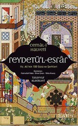 Reydetü`l-Esrar: Hz. Ali`nin Yüz Sözü ve Şerhleri - Sufi Kitap