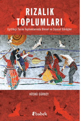 Rızalık Toplumları - 1