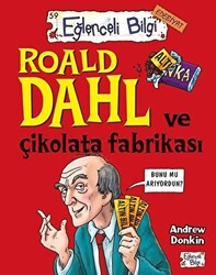 Roald Dahl ve Çikolata Fabrikası - 1