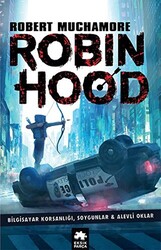 Robin Hood: Bilgisayar Korsanlığı, Soygunlar ve Alevli Oklar - 1