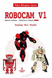 Robocam_V1 - Robotik Kodlama – Robotların Dünyası - 1