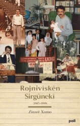 Rojnivisken Sirgüneki 1985-1999 - 1