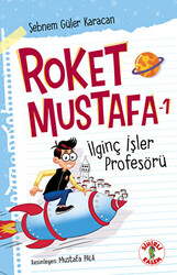 Roket Mustafa 1 - İlginç İşler Profesörü - 1