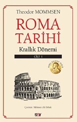 Roma Tarihi 1. Cilt - Krallık Dönemi - 1