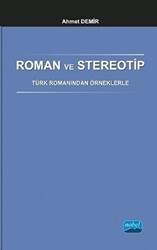 Roman ve Stereotip - Türk Romanından Örneklerle - 1