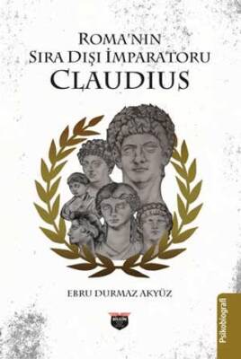 Roma’nın Sıra Dışı İmparatoru Claudius - 1