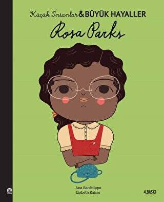 Rosa Parks - Küçük İnsanlar ve Büyük Hayaller - 1