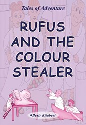 Rufus And The Colour Stealer - 1
