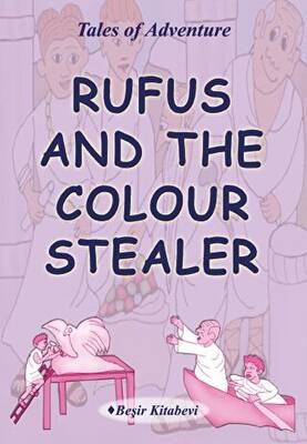 Rufus And The Colour Stealer - 1