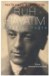 Ruh Hayatım - Büyük Doğu Yayınları