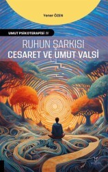 Ruhun Şarkısı: Cesaret ve Umut Valsi - Akademisyen Kitabevi