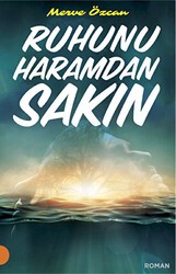 Ruhunu Haramdan Sakın - Portakal Kitap