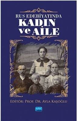 Rus Edebiyatında Kadın ve Aile - 1