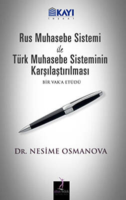 Rus Muhasebe Sistemi ile Türk Muhasebe Sisteminin Karşılaştırılması - 1