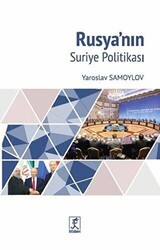 Rusya`nın Suriye Politikası - Hitabevi Yayınları