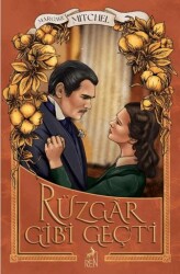 Rüzgar Gibi Geçti - Ren Kitap