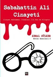 Sabahattin Ali Cinayeti - İleri Yayınları