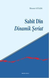 Sabit Din Dinamik Şeriat - 1
