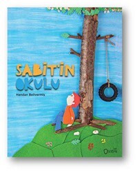 Sabit’in Okulu - Sıfırdan Yayınları