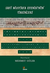 Safi Mustafa Efendi’nin Tarihleri - 1